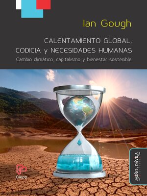 cover image of Calentamiento global, codicia y necesidades humanas